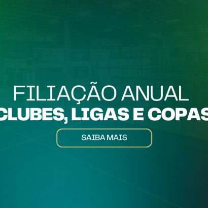 Aberta as inscrições para filiação Anual de Clubes, Ligas e Copas